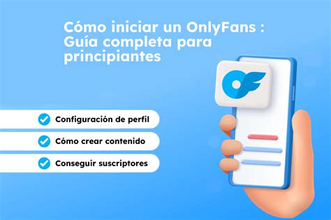 9 pasos básicos para empezar en OnlyFans【+ Guía】